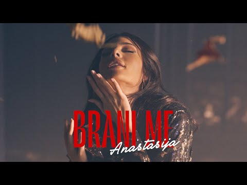 ANASTASIJA - BRANI ME (OFFICIAL VIDEO)