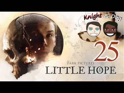 Let's Play Dark Pictures Little Hope Blind Part 25 - Curator's Cut - Fighting Our Way Out!