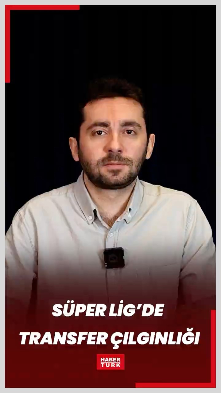 Süper Lig'de transfer çılgınlığı!