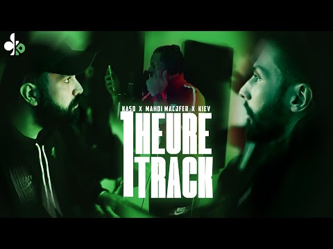 1 Heure 1 Track X Kaso X Mahdi Machfer X Kiev Beats