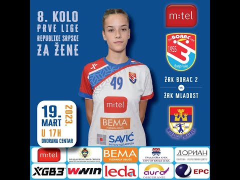 ŽRK Borac 2 vs ŽRK Mladost Rogatica Prva M:tel liga RS  8.kolo sezona 2022/23