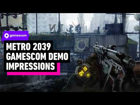 Metro 2039 Hands-On Preview — Full Breakdown & Transcript