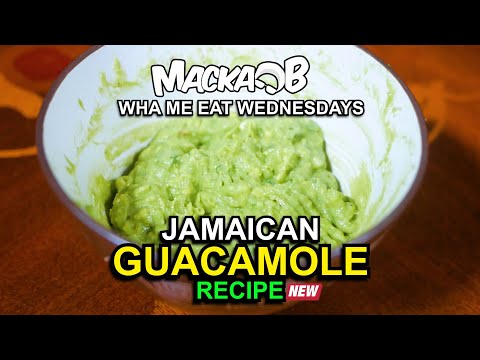 Macka B's Wha Me Eat Wednesdays 'Jamaican Guacamole Recipe'