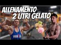 ALLENAMENTO DOPO 2 LITRI DI GELATO | Con @Alan Valca
