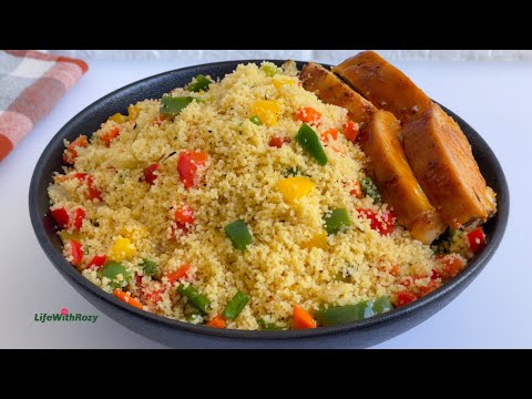 HOW TO COOK PERFECT COUSCOUS AND BAKED CHICKEN RECIPE