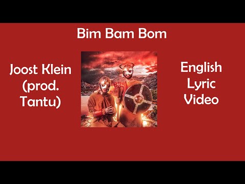 Joost - Bim Bam Bom (English Lyric Video)