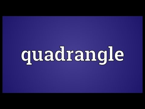 Quadrangle Meaning