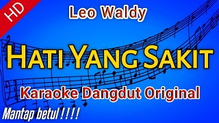 Download lagu Karaoke Dangdut Tanpa Vocal Leo Waldy - Hati Yang Sakit | Enak untuk Bernyanyi dan Menghibur Hati. mp3