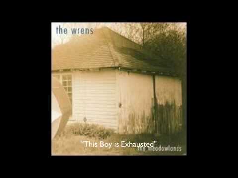 Wrens - This Boy is Exhausted