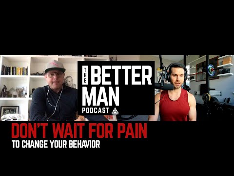 Better Mobility, Better Life | Kelly Starrett | Better Man Podcast Ep. 002