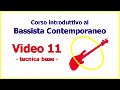 Lezioni di basso 11 - Corso 5 Passi - PRIMI ESERCIZI DI TECNICA