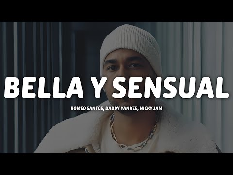 Romeo Santos, Daddy Yankee, Nicky Jam - Bella y Sensual (Letra/Lyrics)