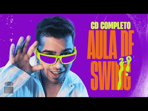 CD AULA DE SWING 2.0 - Lipe Lucena - Repertório Novo