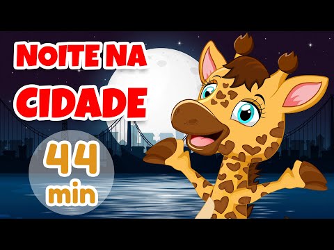 Noite na Cidade - Giramille 44 min | Desenho Animado Musical