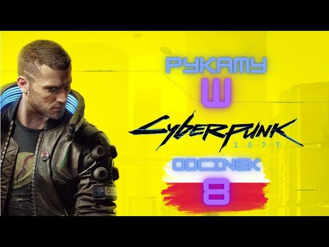 Zagrajmy w Cyberpunk 2077 odc. 8 "Metro moim drugim domem *_*" / PL