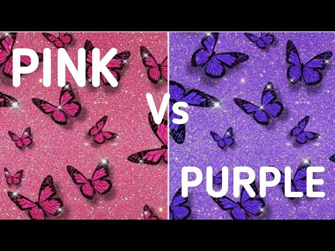 Pink💓 vs Purple💜 | Purple💜 vs Pink 💗|Choose One.🌹