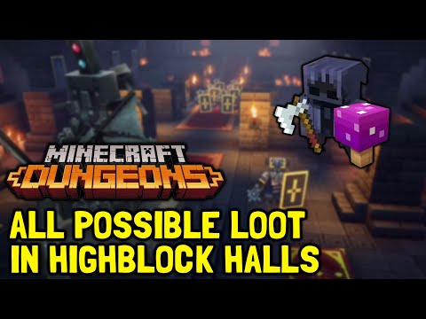 Minecraft Dungeons All Possible Loot In Highblock Halls Showcase (All Weapons, Artifacts & Armor)