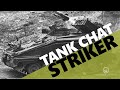 Tank Chats #165 | Striker | The Tank Museum