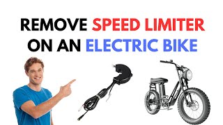 How to Remove The Speed Limiter on an Electric Bike | Electric Ride Blog