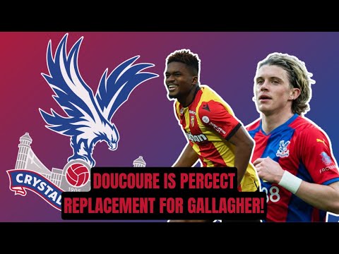 WHY CHEICK DOUCOURE is PERFECT to replace CONOR GALLGHER!