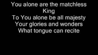 O Worship The King - Passion