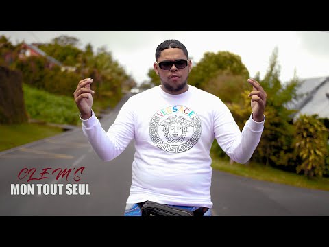 CLEM'S - Mon tout seul (Clip Officiel)