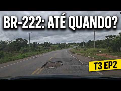 BR-222 em 2026 | Santa Inês → Santa Luzia (MA) - Como Está a Rodovia? Condições Reais em 4K - T3 EP2