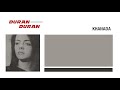 Duran Duran - Khanada (Lyrics)