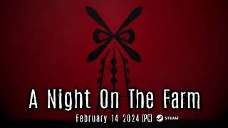 A Night on the Farm release date reveal trailer teaser
