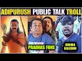 Adipurush Movie Public Talk Troll | Adipurush  | Prabhas | omraut | adipurush review  |