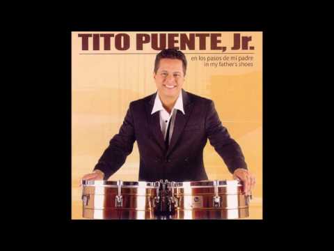 El Cayuco - Tito Puente Jr.