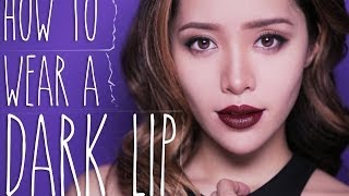 How to Wear a Dark Lip