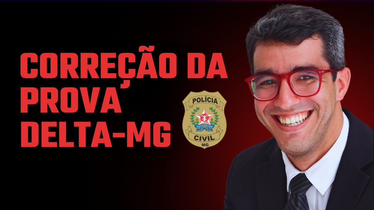 🔴 RESOLUÇÃO DA PROVA DELTA-MG 🔴