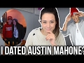 I DATED AUSTIN MAHONE? STORYTIME I DATED AUSTIN MAHONE? STORYTIME