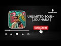 Unlimited Soul-[Jou Nana]