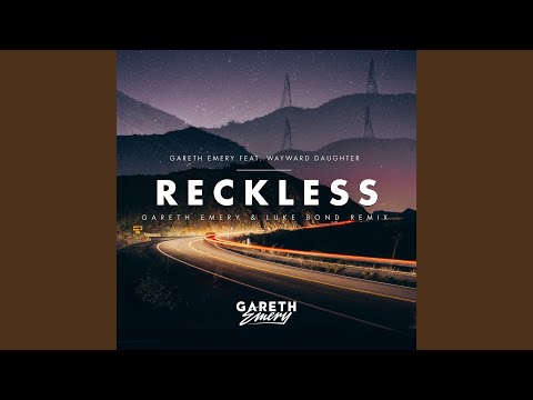 Reckless (Gareth Emery & Luke Bond Extended Remix)
