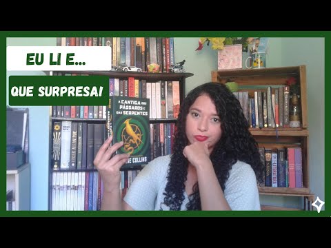 A CANTIGA DOS PSSAROS E DAS SERPENTES - Suzanne Collins