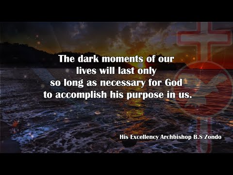 The dark moments of our lives will last only so long as necessary for God to accomplish his purpose