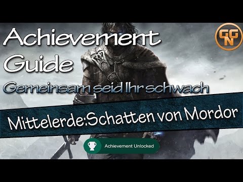 Achievement Guide Middle-earth - Together you are weak Achievement/Trophy Guide