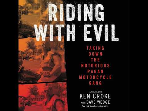 Riding with Evil- Taking Down the Notorious Pagan Motorcycle Gang | Audiobook True Crime & Thriller