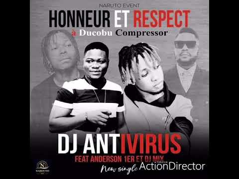 DJ ANTIVIRUS FEAT DJ MIX ET ANDERSON 1ER  - HONNEUR ET RESPECT A DUCOBU COMPRESSOR (Audio 2020 )