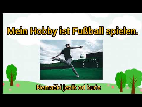 ●Lekcija 9 ●Hobi /  Hobby●  Koji je tvoj hobi ? Moji hobi je ...  Nemacki jezik za pocetnike