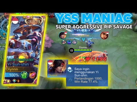 RIP SAVAGE! YSS MANIAC SUPER AGGRESSIVE 12 MINUTES FULL ITEM!! | TOP GLOBAL YSS - Mobile Legends