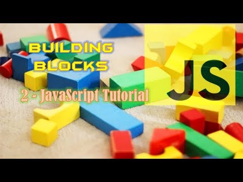 Java Script Building Blocks 2 Javascript Tutorial