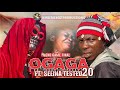 OGAGA FT SELINA TESTED Episode 20 (REFIX) END GAME(FINAL)... Nollywood Movie