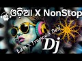 Odia Nonstop DJ Remix 2025 Latest Odia DJ Songs Mix