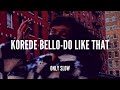 KOREDE BELLO | Do Like That | SLOWED + REVERB