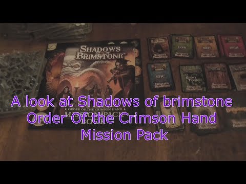 A look at Shadows of Brimstone Order of the Crimson Hand Mission Pack