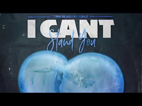 TMG Slade Savage - I cant Stand You