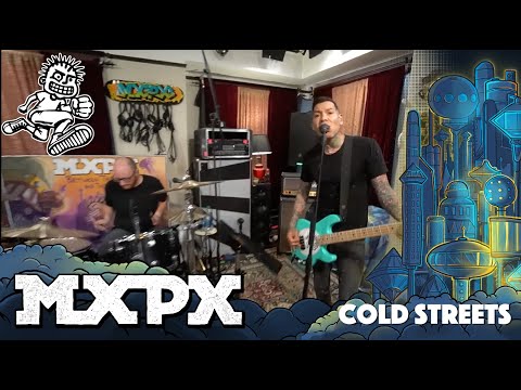MxPx- Cold Streets (Between This World and the Next)